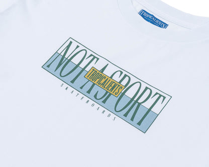 CAMISETA TROPICALIENTS NOT A SPORT BRANCA